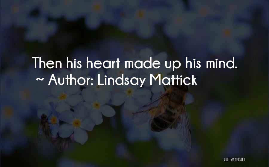 Lindsay Mattick Quotes 1406096