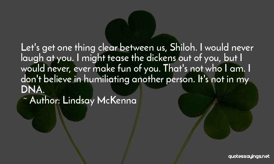 Lindsay McKenna Quotes 136187