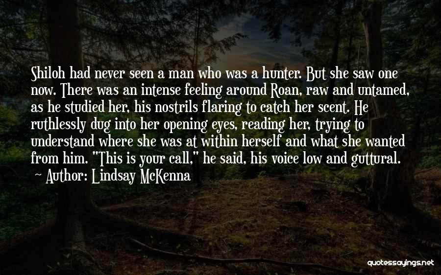 Lindsay McKenna Quotes 681113