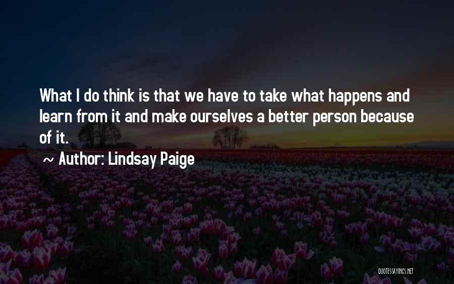 Lindsay Paige Quotes 2197525