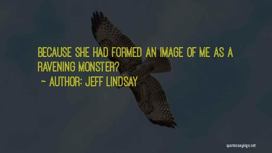 Lindsay Quotes By Jeff Lindsay