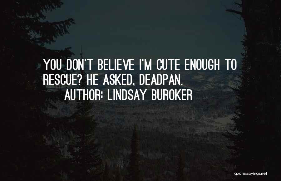 Lindsay Quotes By Lindsay Buroker