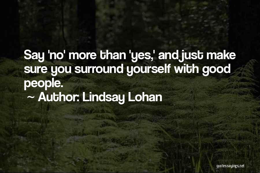 Lindsay Quotes By Lindsay Lohan