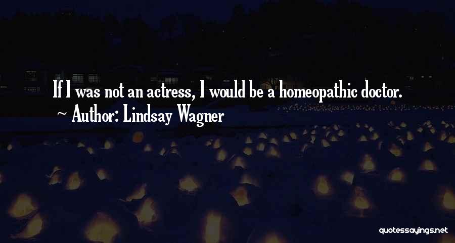 Lindsay Wagner Quotes 1219218