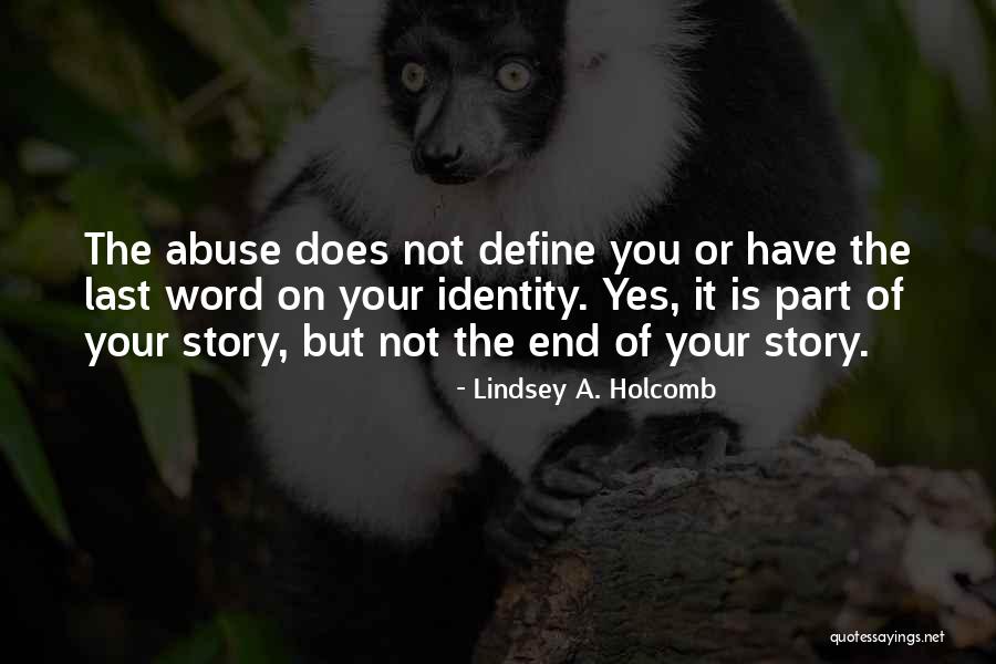 Lindsey A. Holcomb Quotes 1844592 Lindsey A. Holcomb Quotes 1844592