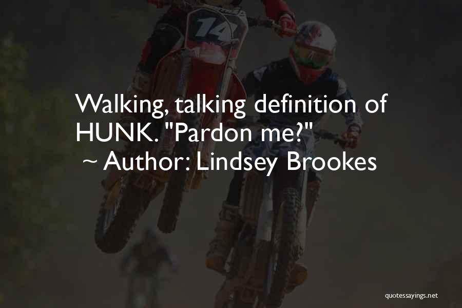 Lindsey Brookes Quotes 876225