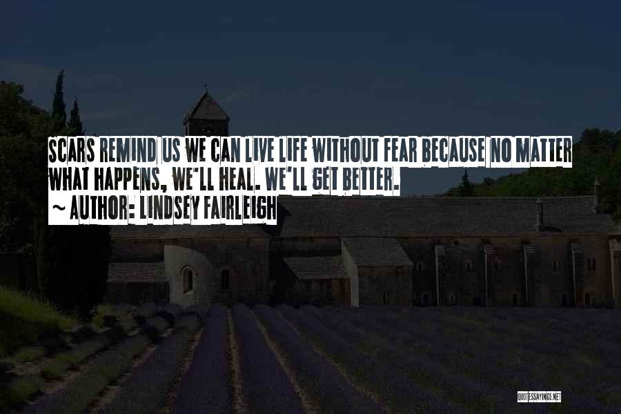 Lindsey Fairleigh Quotes 1081750