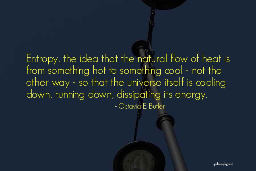 Lindsey Horan Quotes By Octavia E. Butler Lindsey Horan Quotes By Octavia E. Butler
