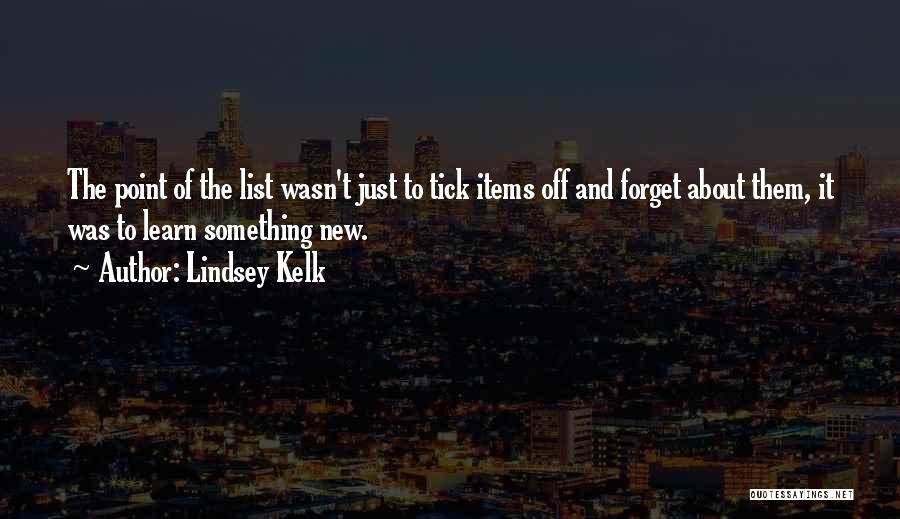 Lindsey Kelk Quotes 1209450