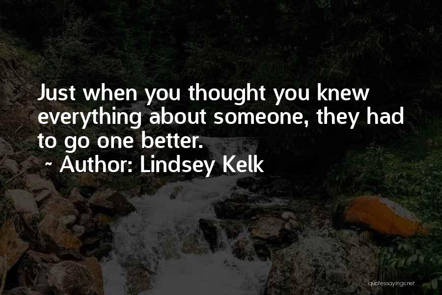 Lindsey Kelk Quotes 2030066