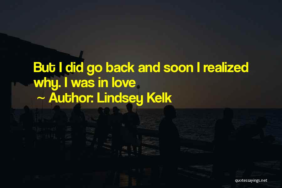 Lindsey Kelk Quotes 984981