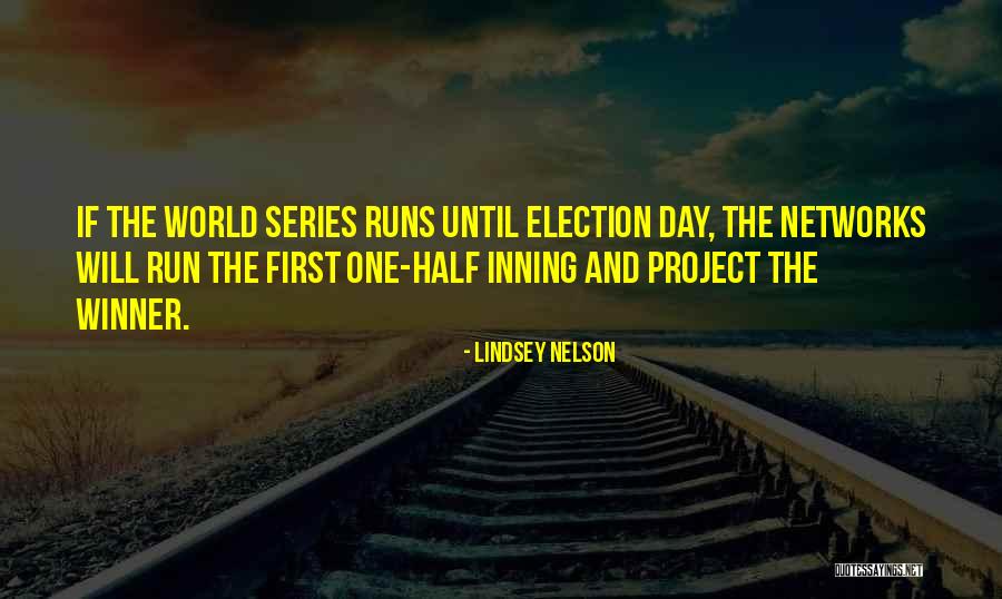Lindsey Nelson Quotes 290819 Lindsey Nelson Quotes 290819