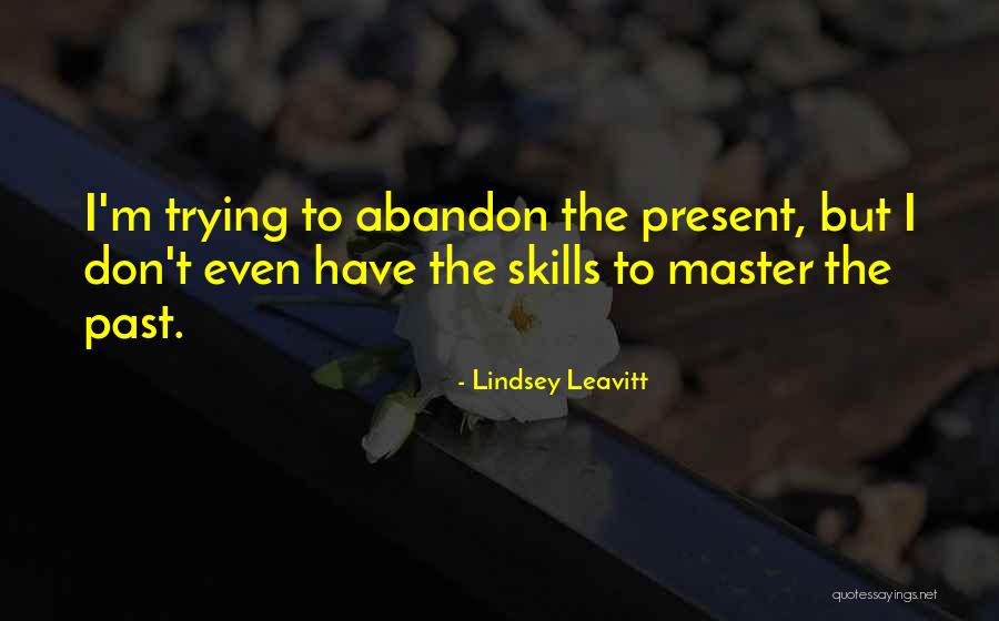 Lindsey Quotes By Lindsey Leavitt Lindsey Quotes By Lindsey Leavitt