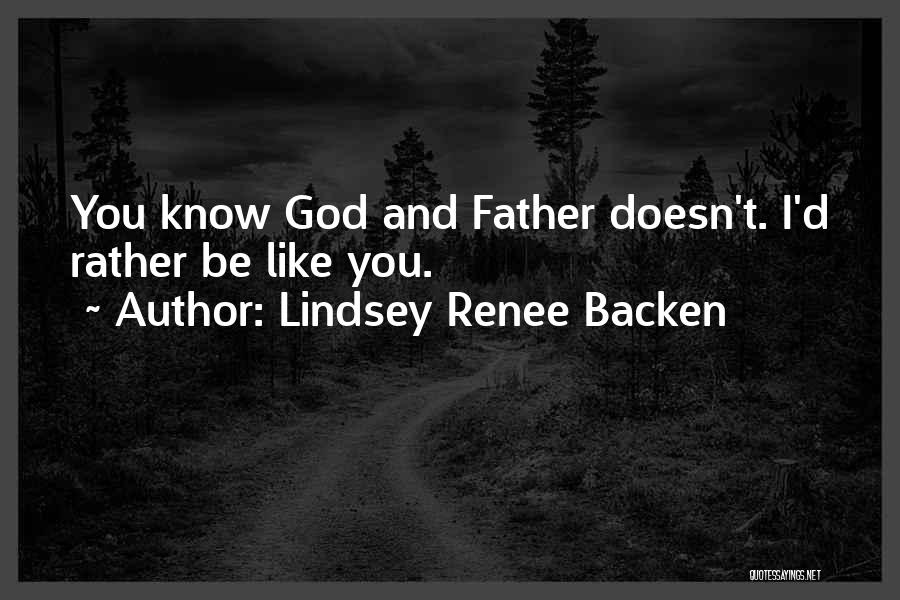 Lindsey Renee Backen Quotes 1725713