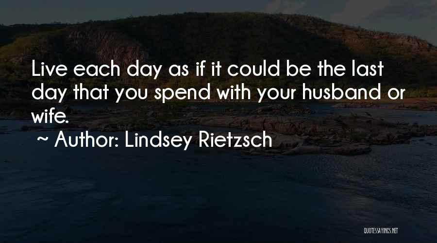 Lindsey Rietzsch Quotes 1418148