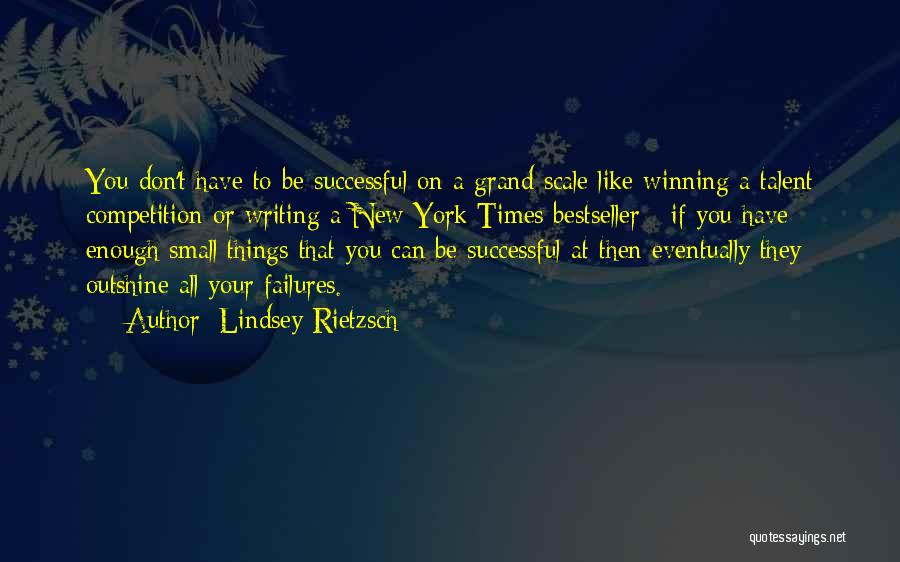Lindsey Rietzsch Quotes 1428745