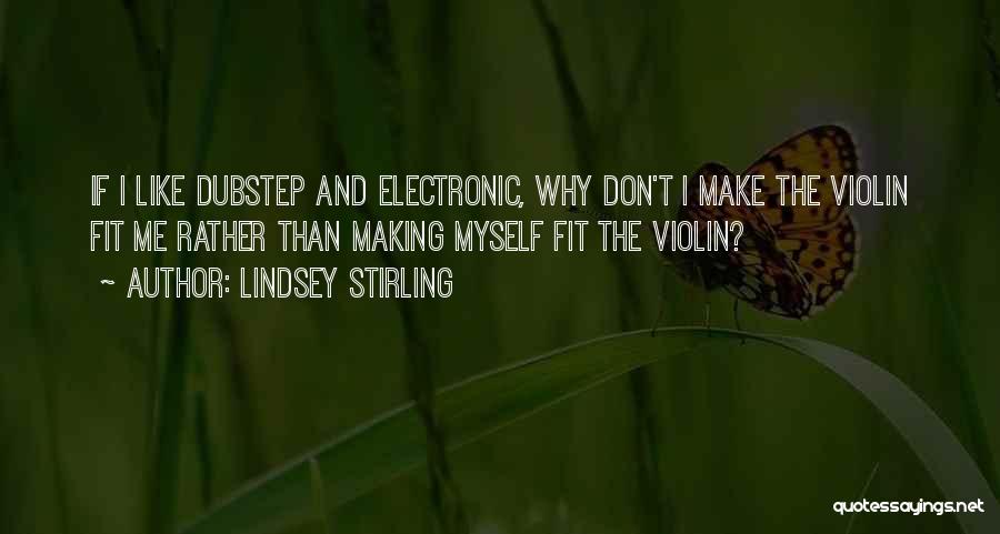 Lindsey Stirling Quotes 1018606