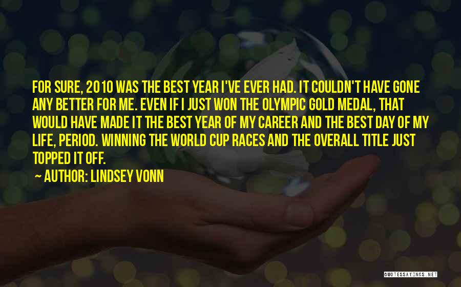 Lindsey Vonn Quotes 2189242