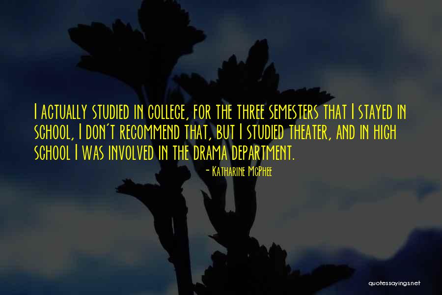 Lindskog Medic Quotes By Katharine McPhee Lindskog Medic Quotes By Katharine McPhee