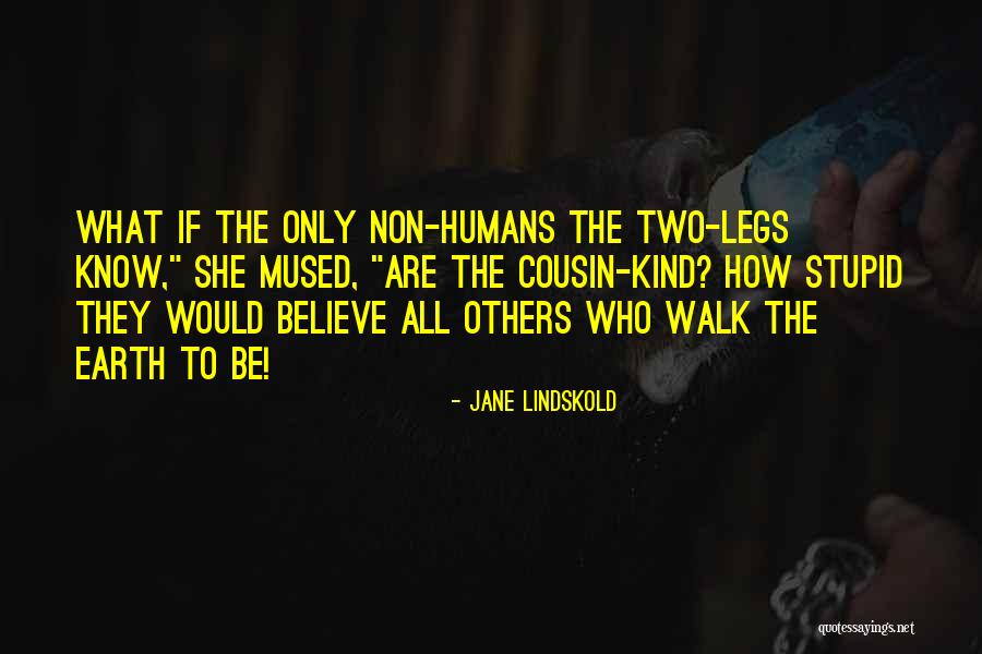 Lindskold Jane Quotes By Jane Lindskold Lindskold Jane Quotes By Jane Lindskold