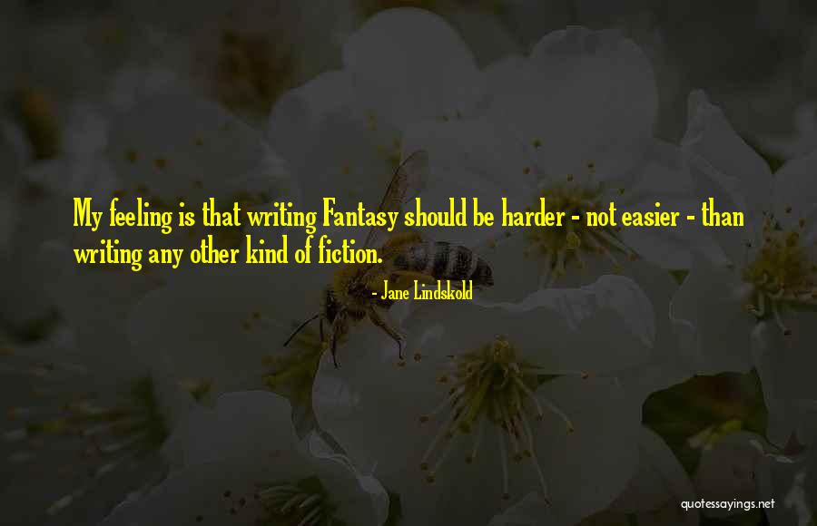 Lindskold Jane Quotes By Jane Lindskold Lindskold Jane Quotes By Jane Lindskold