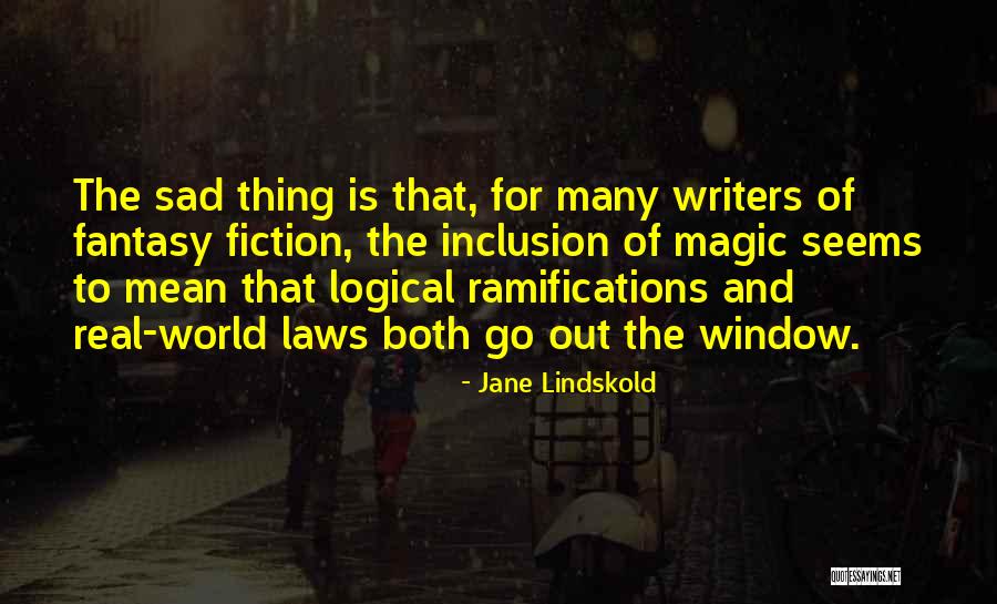 Lindskold Jane Quotes By Jane Lindskold Lindskold Jane Quotes By Jane Lindskold