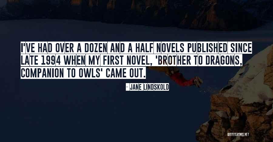 Lindskold Jane Quotes By Jane Lindskold Lindskold Jane Quotes By Jane Lindskold