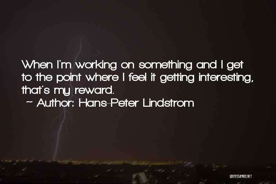 Lindstrom Quotes By Hans-Peter Lindstrom