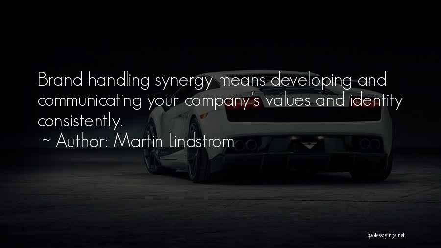 Lindstrom Quotes By Martin Lindstrom