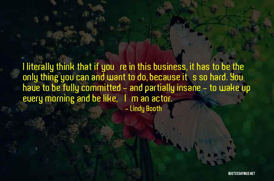 Lindy Booth Quotes 2166679 Lindy Booth Quotes 2166679