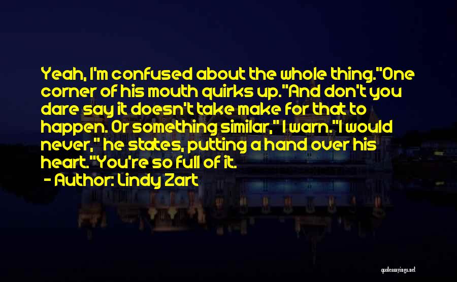 Lindy Zart Quotes 1444876