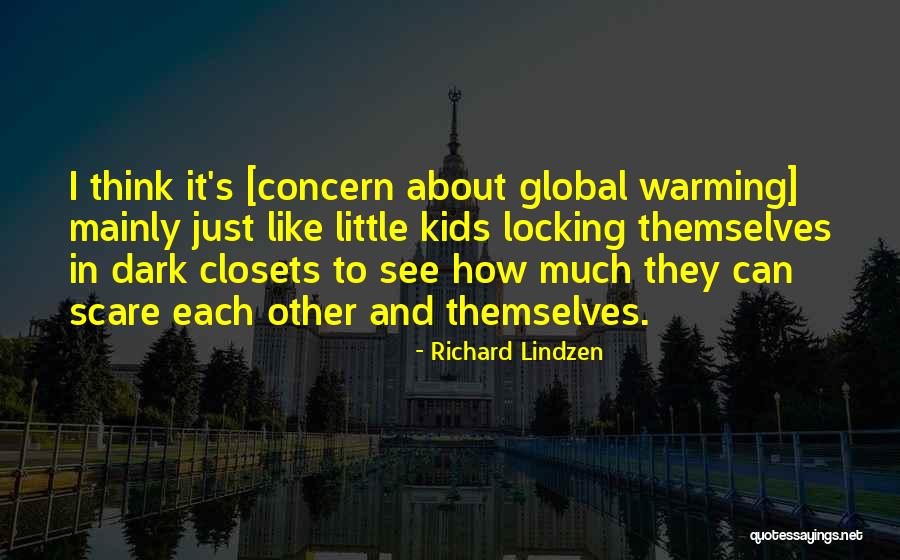 Lindzen Global Warming Quotes By Richard Lindzen Lindzen Global Warming Quotes By Richard Lindzen