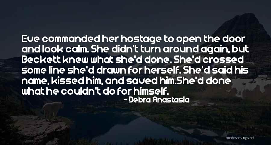 Line Crossed Quotes By Debra Anastasia Line Crossed Quotes By Debra Anastasia