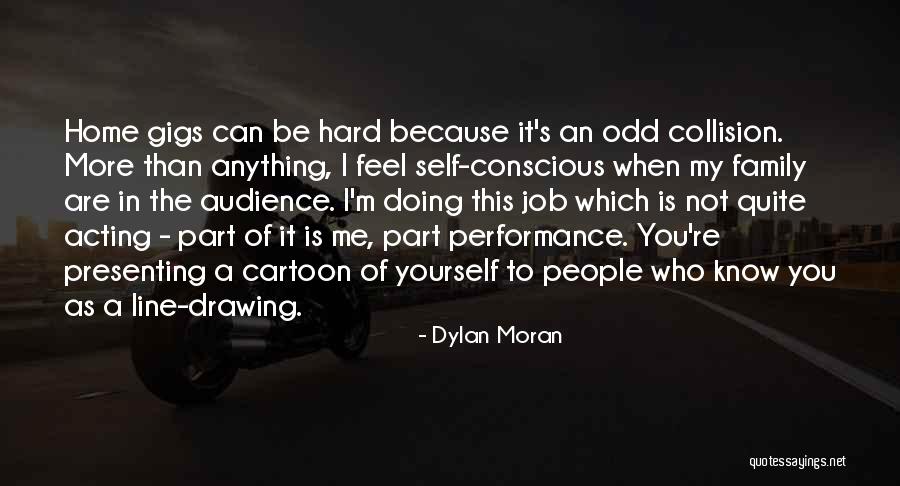 Line Drawing Quotes By Dylan Moran