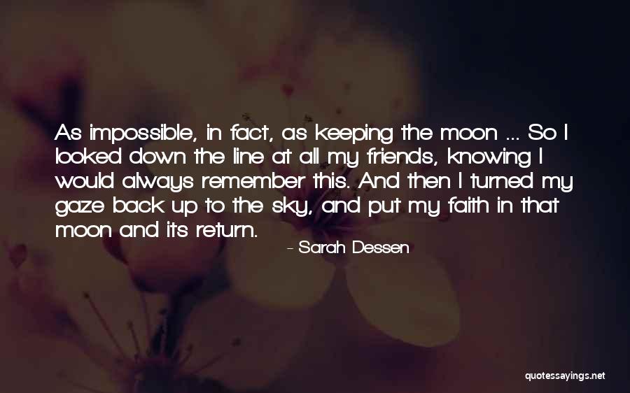 Line Friends Quotes By Sarah Dessen Line Friends Quotes By Sarah Dessen