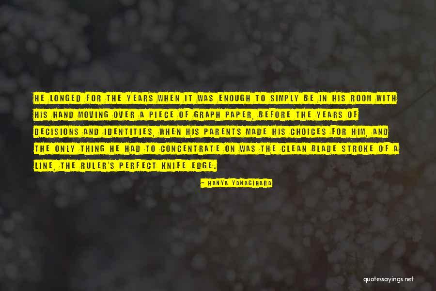 Line Graph Quotes By Hanya Yanagihara Line Graph Quotes By Hanya Yanagihara