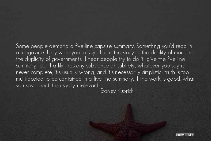 Line Magazine Quotes By Stanley Kubrick Line Magazine Quotes By Stanley Kubrick