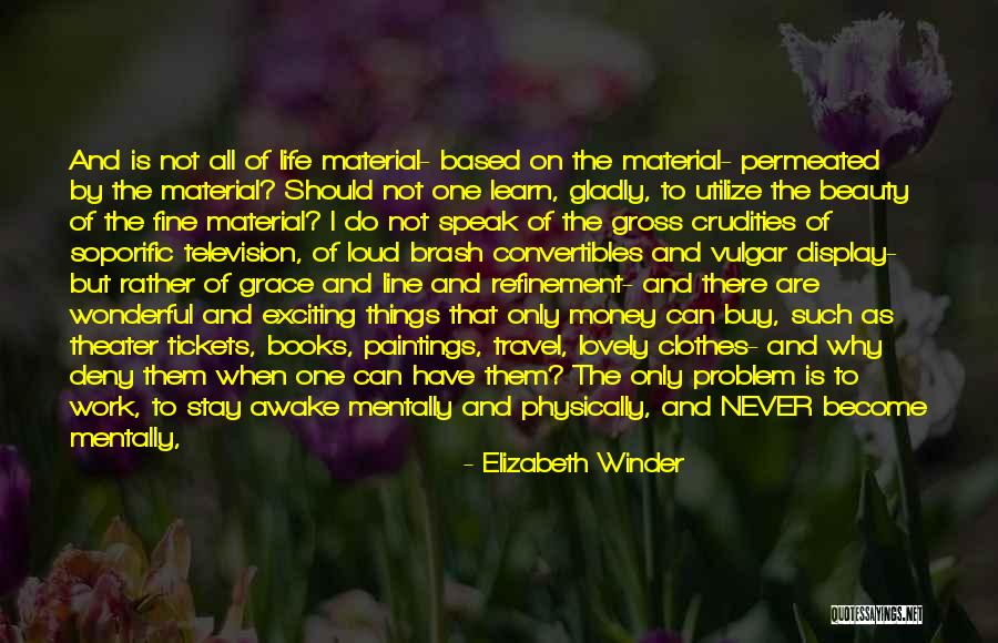 Line Of Beauty Quotes By Elizabeth Winder Line Of Beauty Quotes By Elizabeth Winder