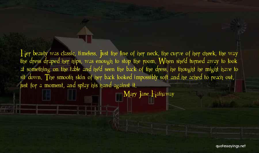 Line Of Beauty Quotes By Mary Jane Hathaway Line Of Beauty Quotes By Mary Jane Hathaway