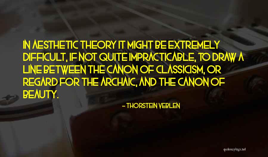 Line Of Beauty Quotes By Thorstein Veblen Line Of Beauty Quotes By Thorstein Veblen