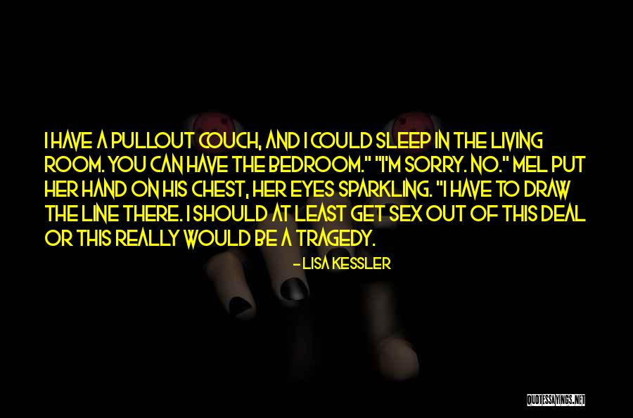 Line Room Quotes By Lisa Kessler Line Room Quotes By Lisa Kessler