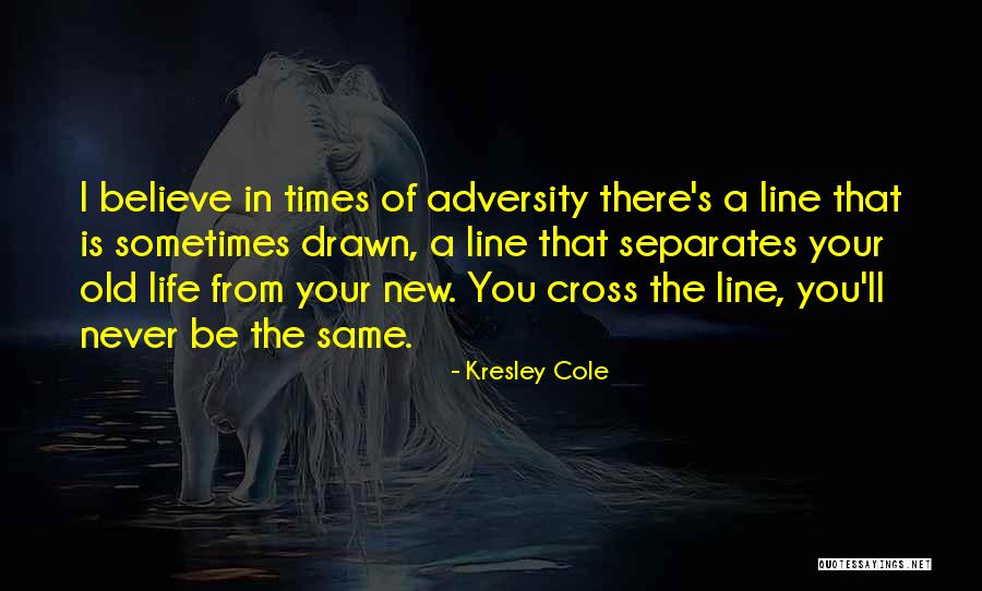 Line That Separates Quotes By Kresley Cole Line That Separates Quotes By Kresley Cole