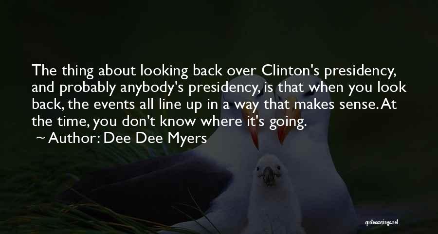 Line Up Quotes By Dee Dee Myers