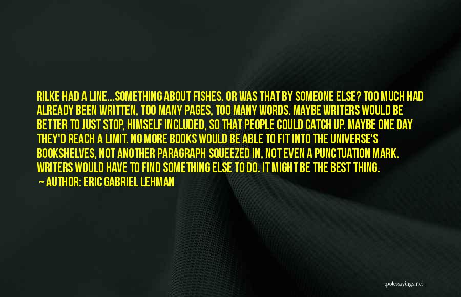 Line Up Quotes By Eric Gabriel Lehman