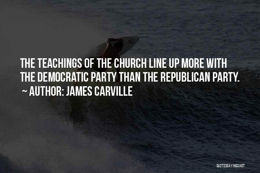 Line Up Quotes By James Carville