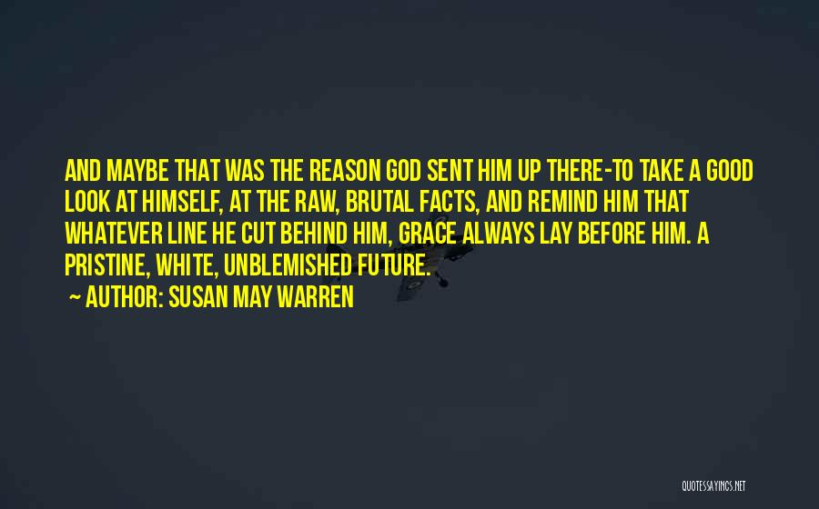 Line Up Quotes By Susan May Warren