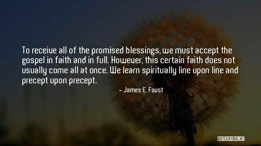 Line Upon Line Quotes By James E. Faust Line Upon Line Quotes By James E. Faust