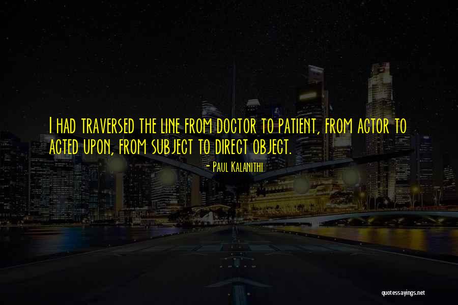 Line Upon Line Quotes By Paul Kalanithi Line Upon Line Quotes By Paul Kalanithi