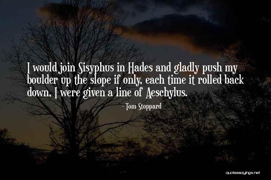 Line With A Slope Quotes By Tom Stoppard Line With A Slope Quotes By Tom Stoppard
