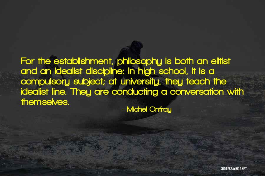 Line With Quotes By Michel Onfray Line With Quotes By Michel Onfray